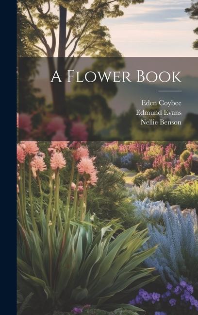 Livro A Flower Book Eden Coybee