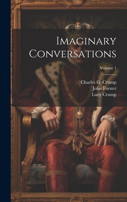 Knjiga Imaginary Conversations; Volume 1 John Forster