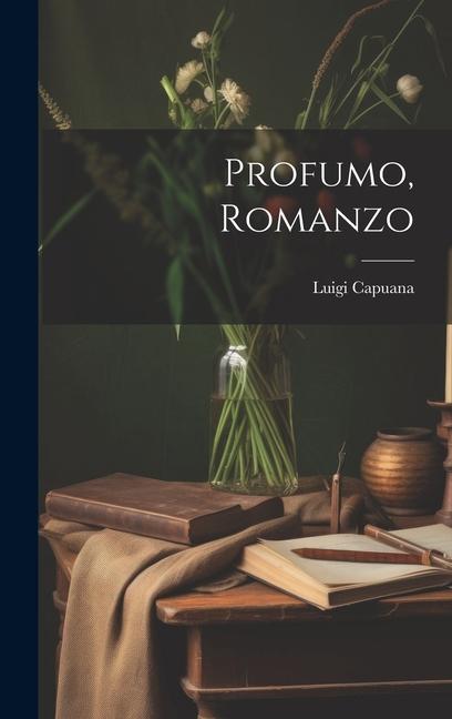 Knjiga Profumo, romanzo Luigi Capuana