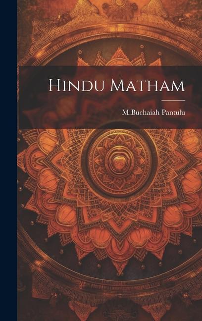 Knjiga Hindu Matham MBuchaiah Pantulu