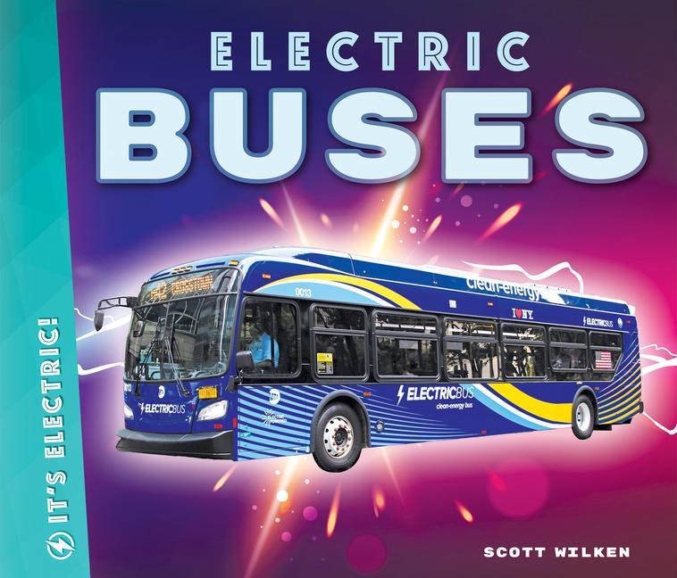 Książka Electric Buses Scott Wilken