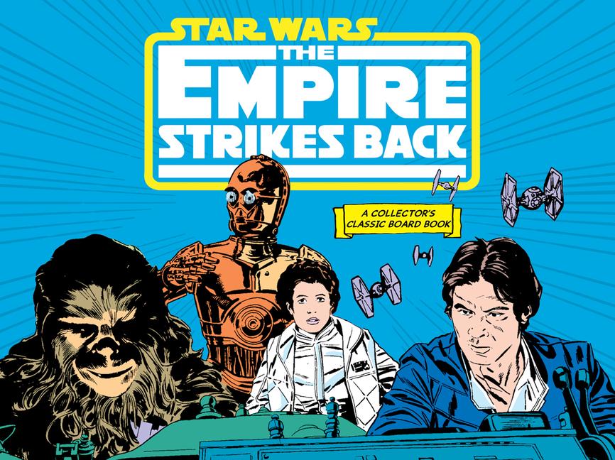 Book Star Wars: The Empire Strikes Back (a Collector's Classic Board Book) Al Williamson