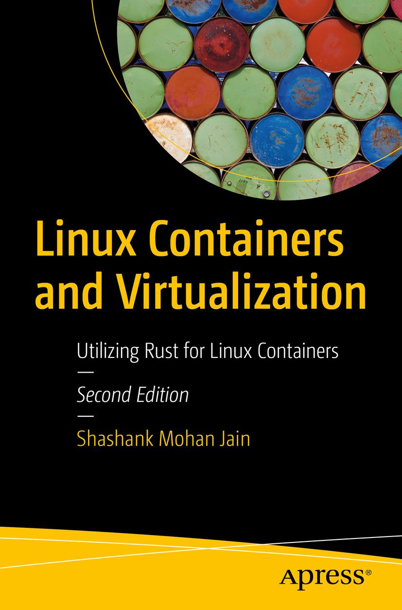 Könyv Linux Containers and Virtualization: Utilizing Rust for Linux Containers 