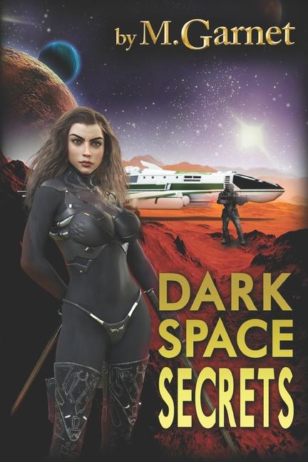 Knjiga Dark Space Secrets M. Garnet