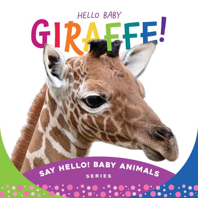 Libro Hello Baby Giraffe! Beverly Rose