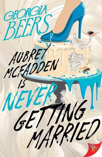 Книга Aubrey McFadden Is Never Getting Married 