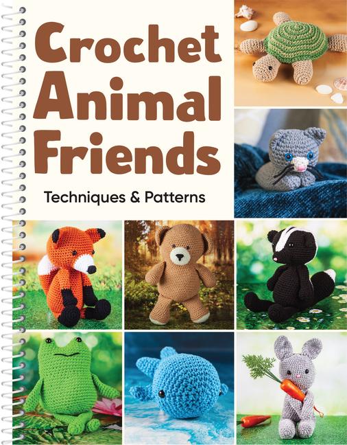 Kniha Crochet Animal Friends: Techniques & Patterns 