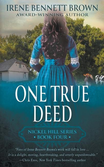 Buch One True Deed: A Classic Historical Western Romance Series Irene Bennett Brown