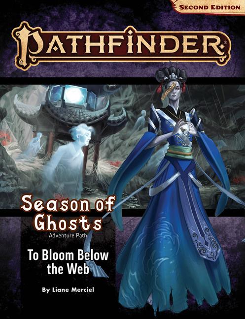 Carte Pathfinder Adventure Path: To Bloom Below the Web (Season of Ghosts 4 of 4) (P2) Jeremy Blum