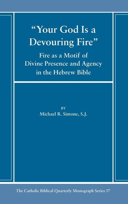 Knjiga Your God Is a Devouring Fire Michael SJ Simone