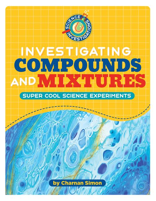 Book Investigating Compounds and Mixtures Charnan Simon