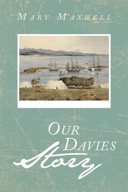 Buch Our Davies Story Mary Maxwell