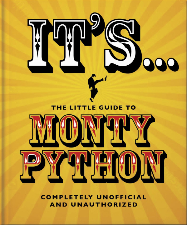 Kniha The Little Guide to Monty Python: ...and Now for Something Completely Different 