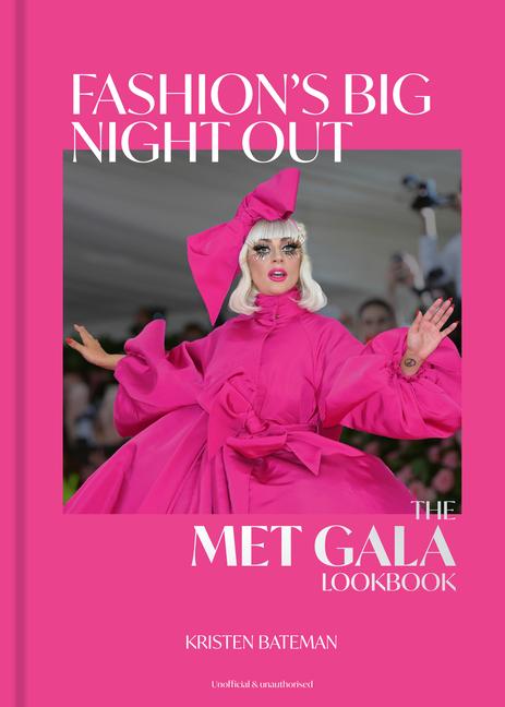 Kniha Fashion's Big Night Out: The Met Gala Look Book 
