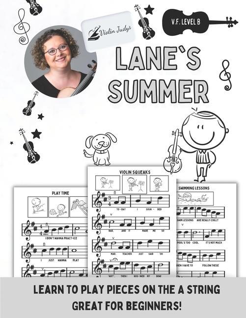 Buch Lane's Summer: Learn to Play Violin with Notes on the A String! Judy ViolinJudy Naillon