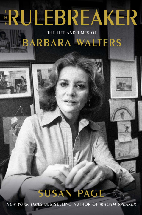 Książka The Rulebreaker: The Life and Times of Barbara Walters 