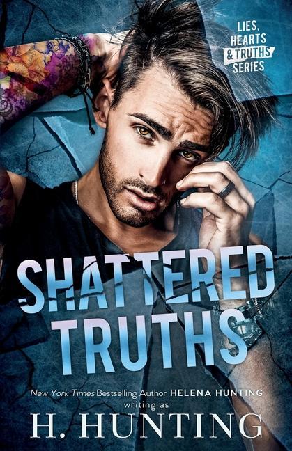 Carte Shattered Truths Helena Hunting