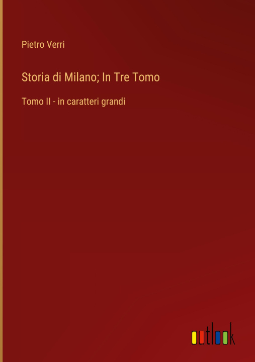 Buch Storia di Milano; In Tre Tomo 