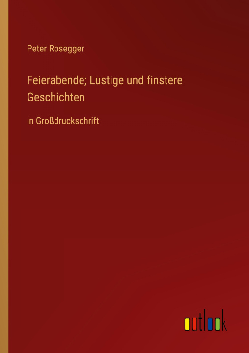 Book Feierabende; Lustige und finstere Geschichten 