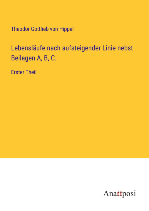 Knjiga Lebensläufe nach aufsteigender Linie nebst Beilagen A, B, C. 