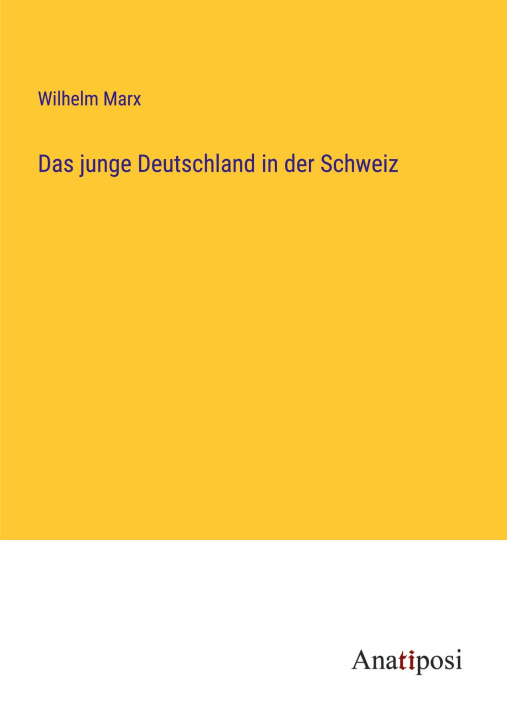 Buch Das junge Deutschland in der Schweiz 