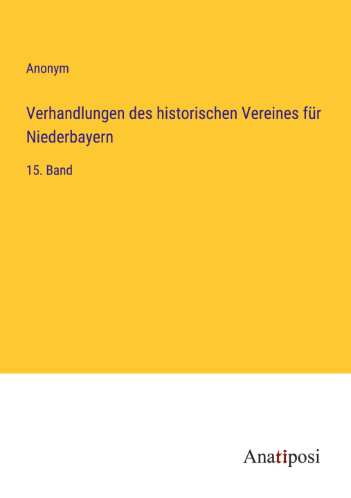 Książka Verhandlungen des historischen Vereines für Niederbayern 