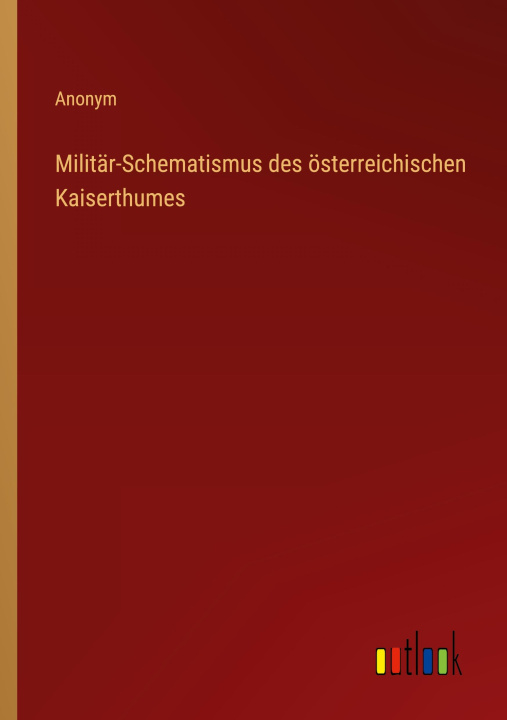 Carte Militär-Schematismus des österreichischen Kaiserthumes 