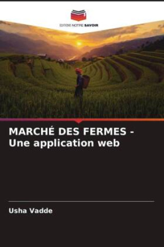 Knjiga MARCHÉ DES FERMES - Une application web Usha Vadde