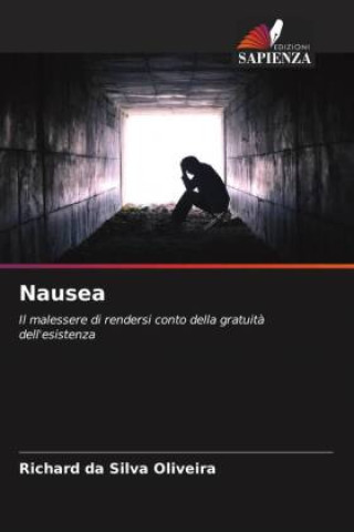 Knjiga Nausea Richard da Silva Oliveira
