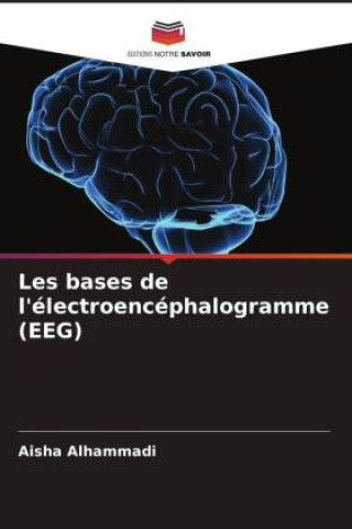 Kniha Les bases de l'électroencéphalogramme (EEG) 