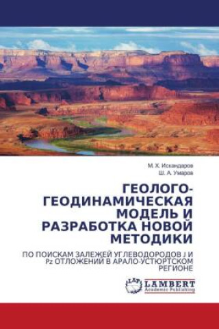 Buch GEOLOGO-GEODINAMIChESKAYa MODEL' I RAZRABOTKA NOVOJ METODIKI Sh. A. Umarow