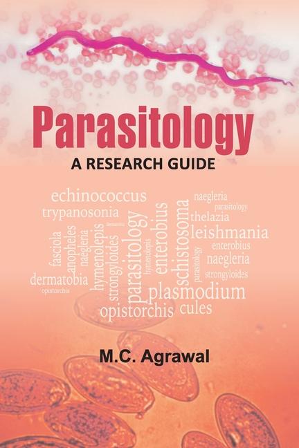 Knjiga Parasitology: A Research Guide M.c. Agrawal