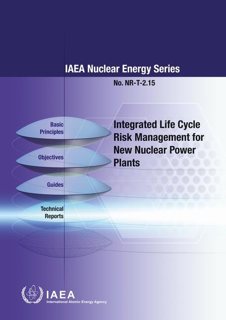 Buch Integrated Life Cycle Risk Management for New Nuclear Power Plants 