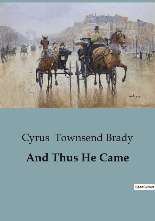 Knjiga And Thus He Came Townsend Brady