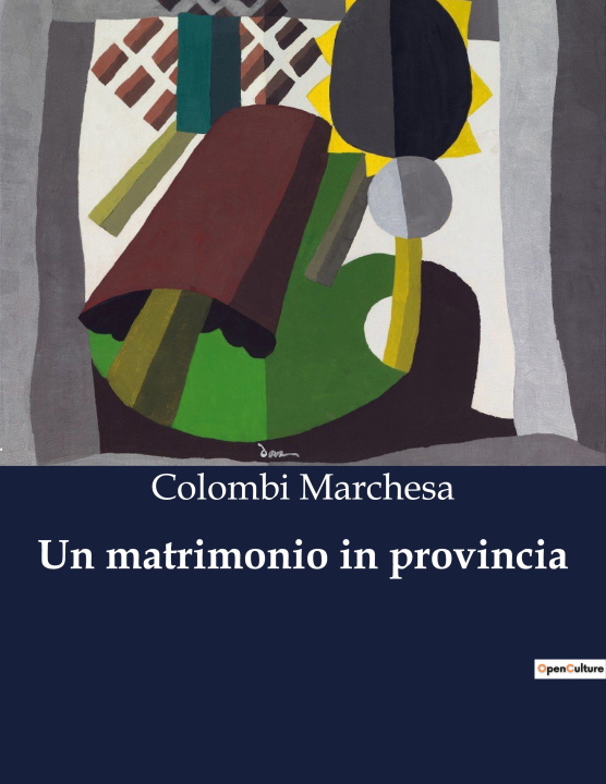 Knjiga Un matrimonio in provincia Marchesa