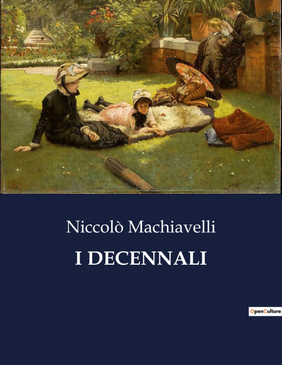 Kniha I DECENNALI Machiavelli