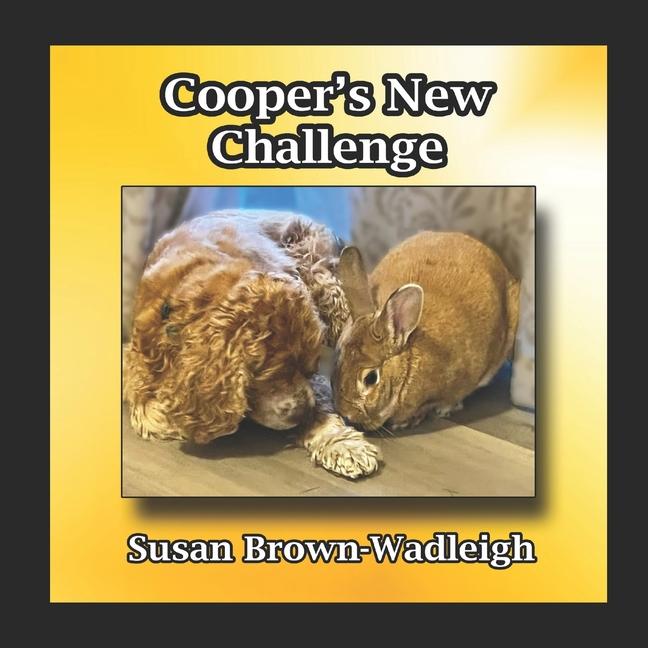 Knjiga Cooper's New Challenge Susan Brown-Wadleigh