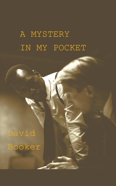 Boek A Mystery In My Pocket David Booker