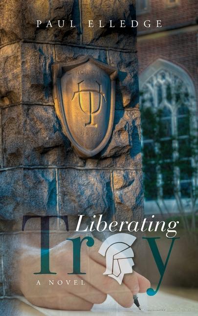 Knjiga Liberating Troy Paul Elledge