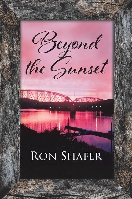 Книга Beyond the Sunset Ron Shafer
