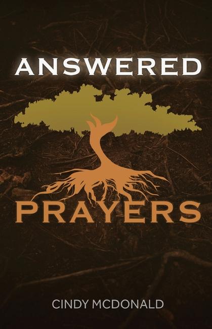 Knjiga Answered Prayers Cindy McDonald
