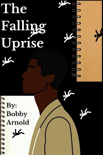 Knjiga The Falling Uprise Bobby Monterio Arnold JR