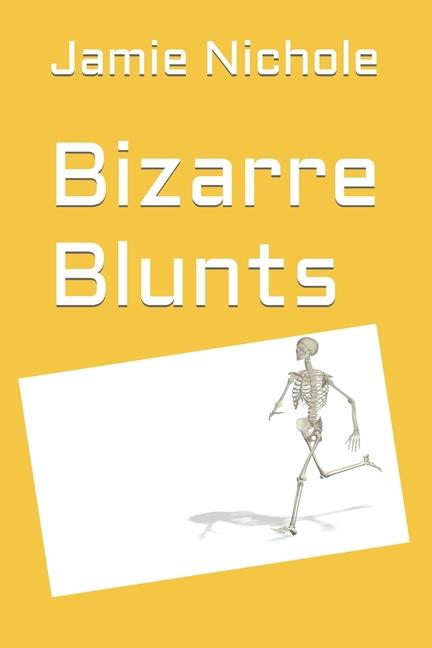 Knjiga Bizarre Blunts Jamie Nichole Aldridge
