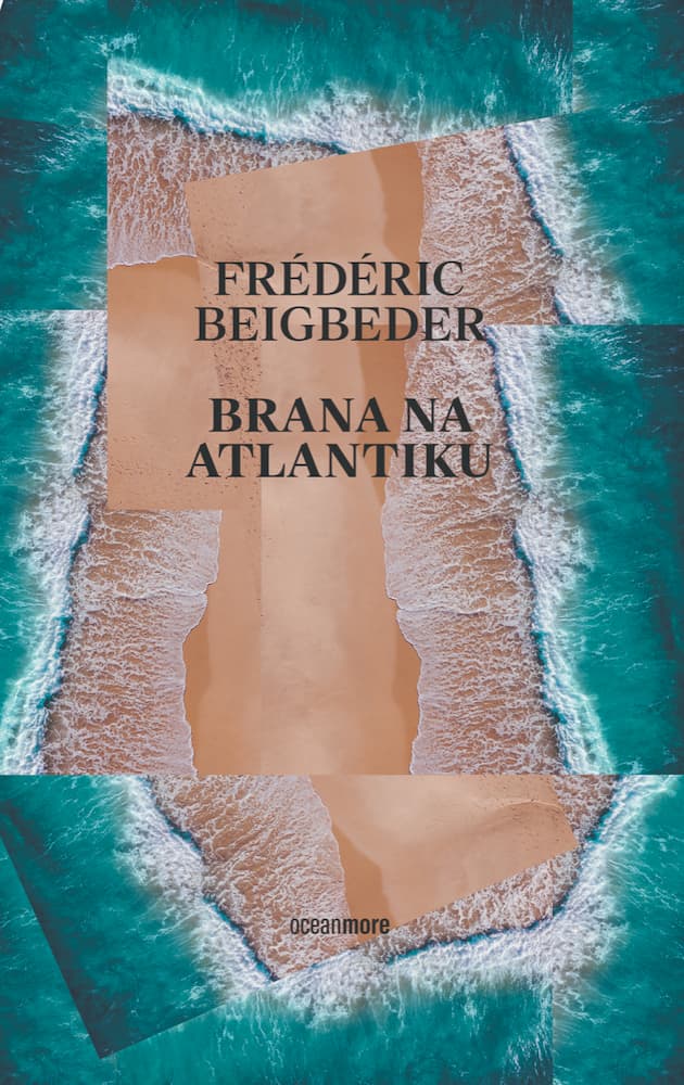 Buch Brana na Atlantiku Frederic Beigbeder