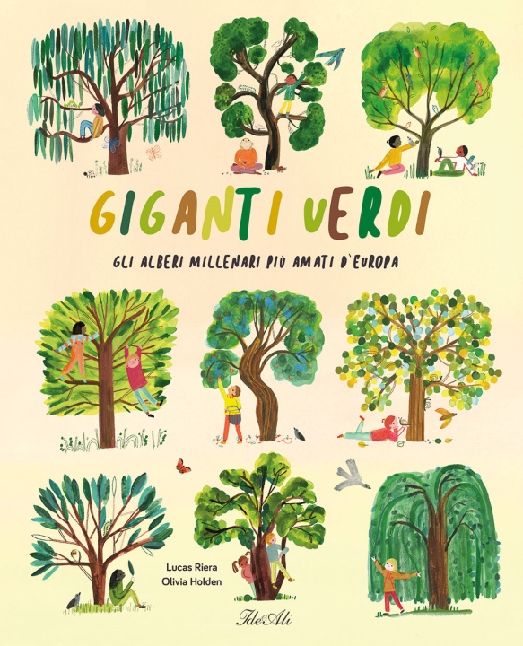 Kniha Giganti verdi. Gli alberi millenari più amati d'Europa Lucas Riera
