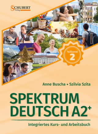 Könyv Spektrum Deutsch A2+: Teilband 2 Anne Buscha