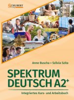 Knjiga Spektrum Deutsch A2+: Integriertes Kurs- und Arbeitsbuch für Deutsch als Fremdsprache Anne Buscha