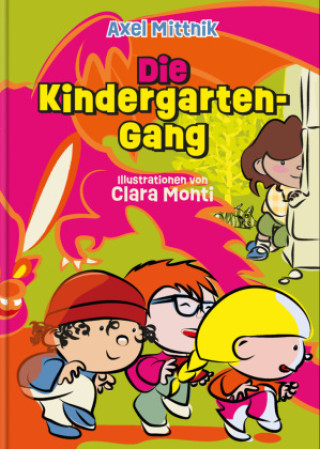 Kniha Die Kindergarten-Gang Axel Mittnik