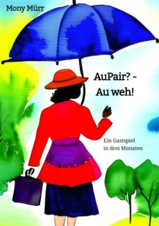 Livro AuPair? - Au weh! Mony Mürr