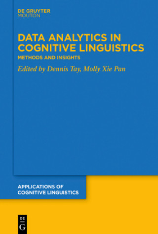 Kniha Data Analytics in Cognitive Linguistics Dennis Tay